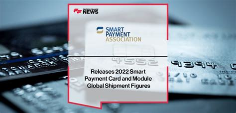 smart card association|Smart Payment Association Releases 2022 Smart Payment Card .